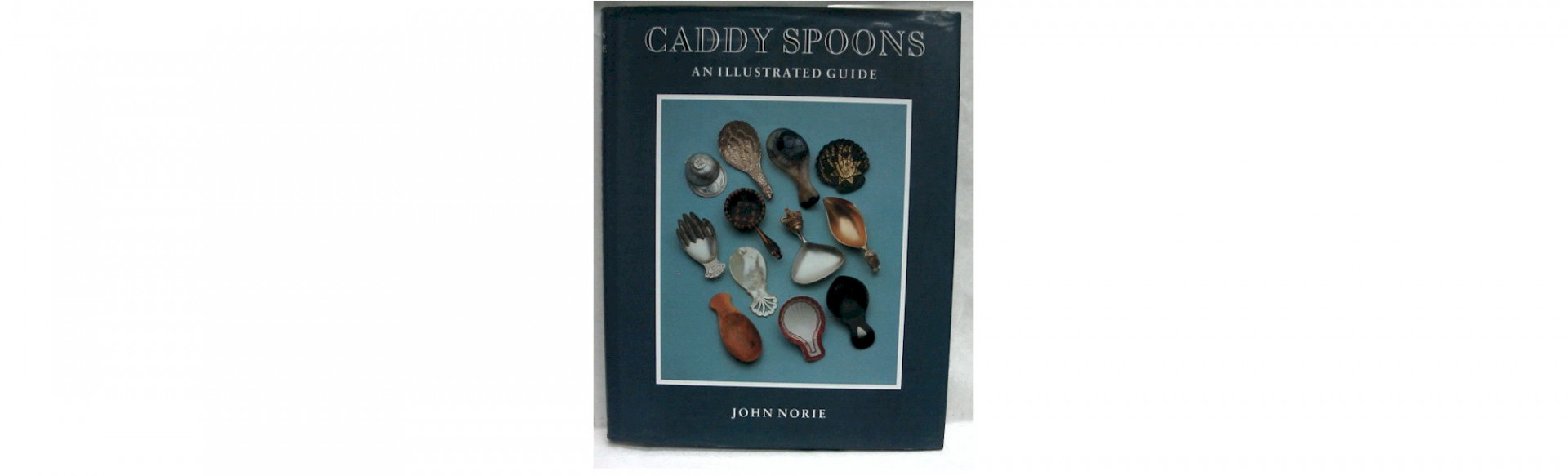 超希少本 Caddy Spoons: An Illustrated Guide-vantagelogisticsusa.com